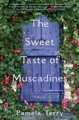 The Sweet Taste of Muscadines(English, Hardcover, Terry Pamela)
