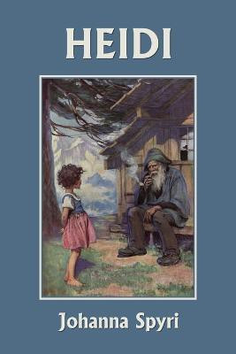 Heidi (Color Edition) (Yesterday's Classics)(English, Paperback, Spyri Johanna)