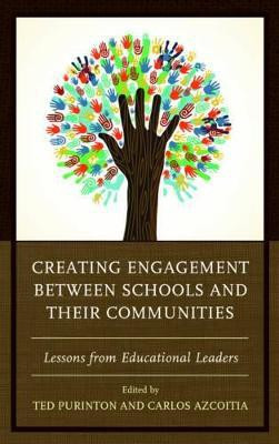 Creating Engagement between Schools and their Communities(English, Paperback, unknown)