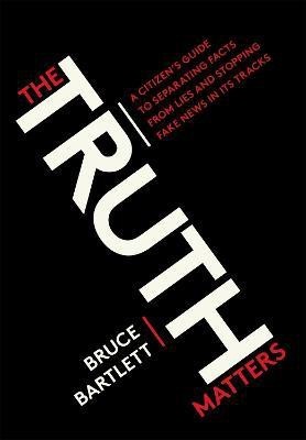 Truth Matters(English, Paperback, Bartlett Bruce)