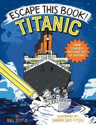 Escape This Book! Titanic(English, Paperback, Doyle Bill)