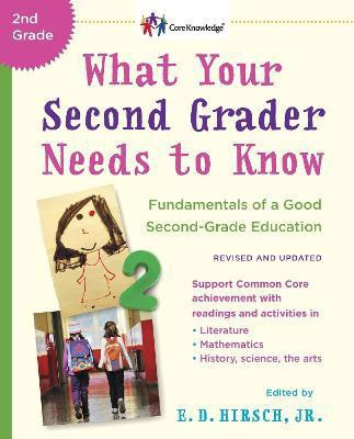 What Your Second Grader Needs to Know (Revised and Updated)(English, Paperback, Hirsch E.D. Jr.)