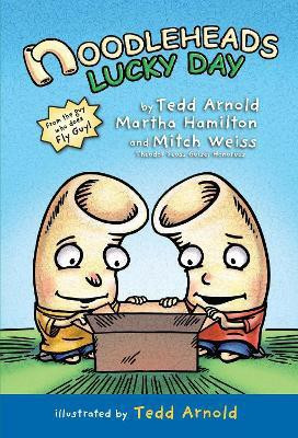 Noodleheads Lucky Day(English, Paperback, Arnold Tedd)