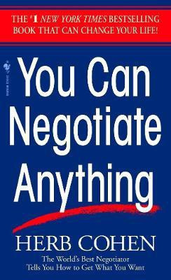 You Can Negotiate Anything(English, Paperback, Cohen Herb)