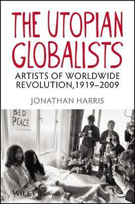 The Utopian Globalists(English, Hardcover, Harris Jonathan)