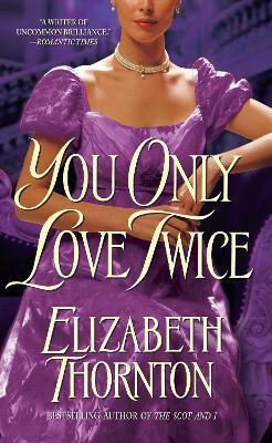 You Only Love Twice(English, Paperback, Thornton Elizabeth)