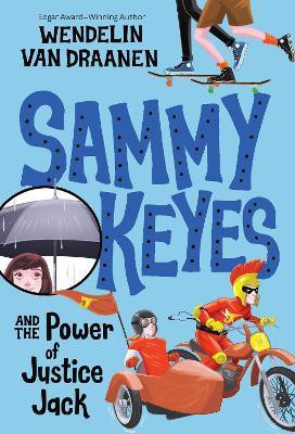 Sammy Keyes and the Power of Justice Jack(English, Paperback, Van Draanen Wendelin)