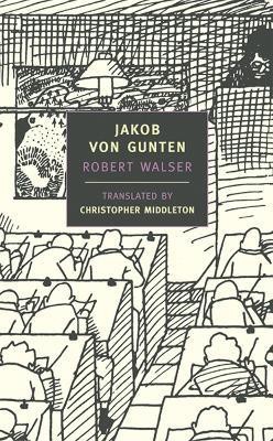 Jakob von Gunten(English, Paperback, Walser Robert)