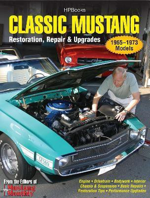 Classic Mustang(English, Paperback, Editors of Mustang Monthly Magazine)