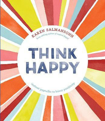 Think Happy(English, Hardcover, Salmansohn Karen)