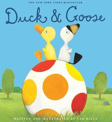 Duck & Goose(English, Hardcover, Hills Tad)