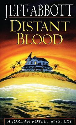 Distant Blood(English, Paperback, Abbott Jeff)