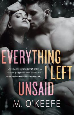 Everything I Left Unsaid(English, Paperback, O'Keefe M.)