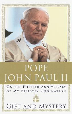 Gift and Mystery(English, Paperback, Pope John Paul II)