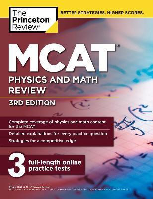 MCAT Physics and Math Review, 3rd Edition(English, Paperback, The Princeton Review)