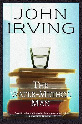 The Water-Method Man(English, Paperback, Irving John)