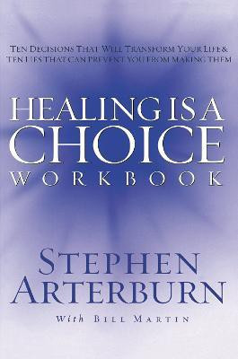 Healing is a Choice Workbook(English, Paperback, Arterburn Stephen)
