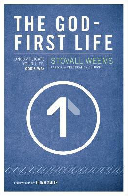 The God-First Life(English, Paperback, Weems Stovall)