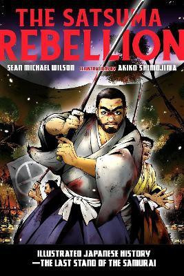 The Satsuma Rebellion(English, Paperback, Wilson Sean Michael)