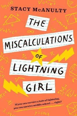 The Miscalculations of Lightning Girl(English, Paperback, McAnulty Stacy)