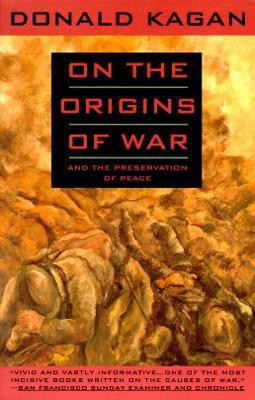 On the Origins of War(English, Paperback, Kagan Donald)