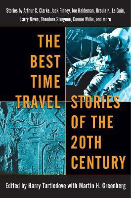 The Best Time Travel Stories of the 20th Century(English, Paperback, unknown)