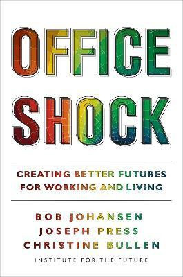 Office Shock(English, Paperback, Johansen Bob)