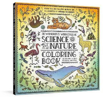 The Wondrous Workings of Science and Nature Coloring Book(English, Other printed item, Ignotofsky Rachel)