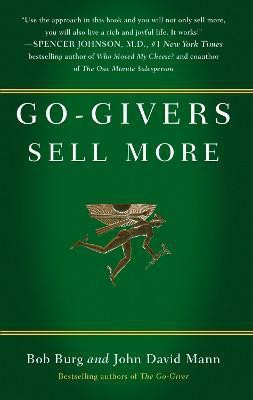 Go-givers Sell More(English, Hardcover, Burg Bob)