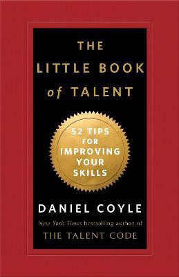 The Little Book of Talent(English, Hardcover, Coyle Daniel)