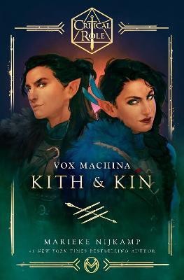 Critical Role: Vox Machina--Kith & Kin(English, Hardcover, Nijkamp Marieke)