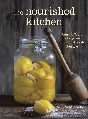 The Nourished Kitchen(English, Paperback, McGruther Jennifer)