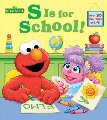 S Is for School! (Sesame Street)(English, Board book, Posner-Sanchez Andrea)