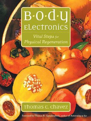 Body Electronics(English, Paperback, Chavez Thomas)