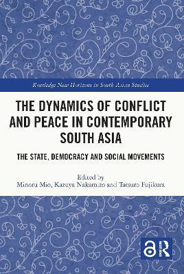 The Dynamics of Conflict and Peace in Contemporary South Asia(English, Paperback, unknown)