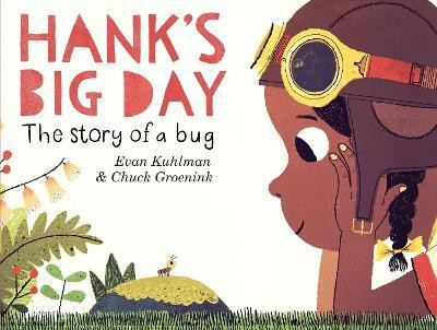 Hank's Big Day(English, Hardcover, Kuhlman Evan)