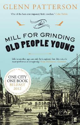 The Mill for Grinding Old People Young(English, Paperback, Patterson Glenn)