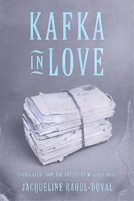 Kafka in Love(English, Paperback, Raoul-Duval Jacqueline)