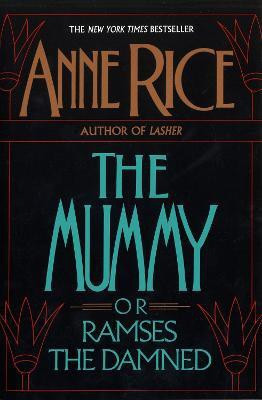 The Mummy or Ramses the Damned(English, Paperback, Rice Anne)
