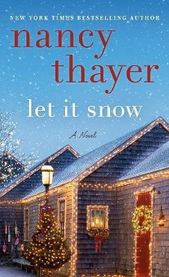 Let it Snow(English, Paperback, Thayer Nancy)