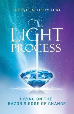 The Light Process(English, Paperback, Eckl Cheryl Lafferty)