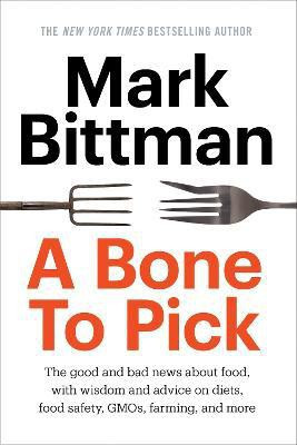 A Bone to Pick(English, Hardcover, Bittman Mark)