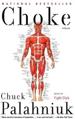 Choke(English, Paperback, Palahniuk Chuck)