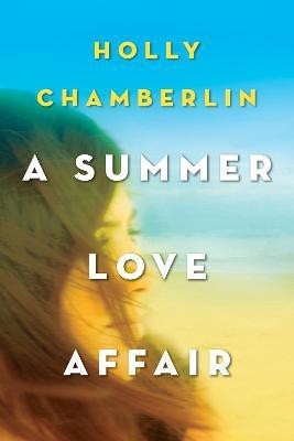 A Summer Love Affair(English, Paperback, Chamberlin Holly)