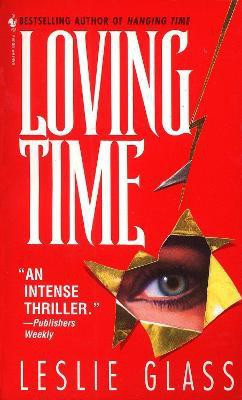 Loving Time(English, Paperback, Glass Leslie)