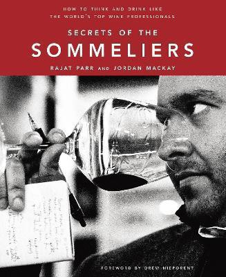 Secrets of the Sommeliers(English, Hardcover, Parr Rajat)