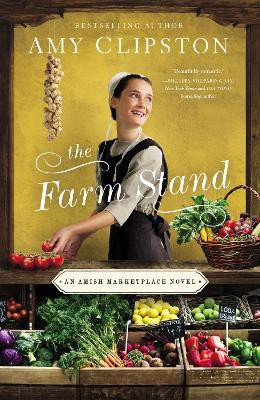 The Farm Stand(English, Paperback, Clipston Amy)
