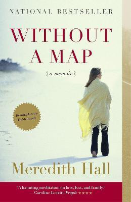 Without a Map(English, Paperback, Hall Meredith)