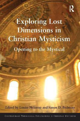 Exploring Lost Dimensions in Christian Mysticism(English, Paperback, unknown)