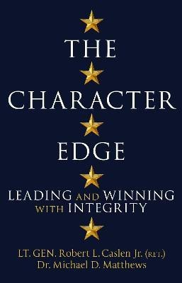 The Character Edge(English, Hardcover, Jr. Robert L. Caslen)